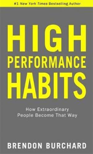 High Performance Habits by Brendon Burchard PDF Download