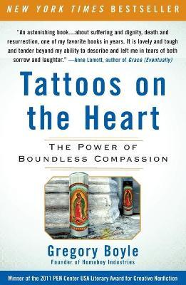 Tattoos on the Heart by Gregory Boyle PDF Download