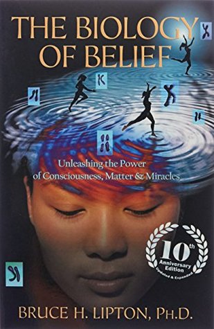 Biology of Belief by Bruce Lipton PDF Download