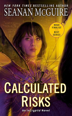 Calculated Risks #10 by Seanan McGuire PDF Download
