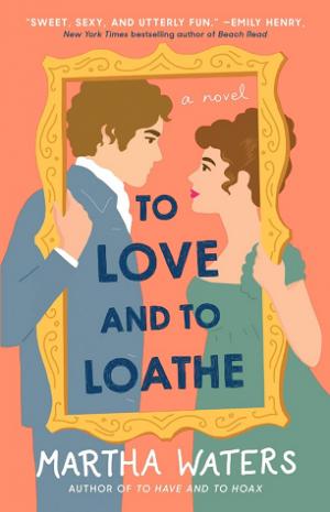 To Love and to Loathe #2 PDF Download