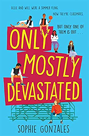 Only Mostly Devastated by Sophie Gonzales PDF Download