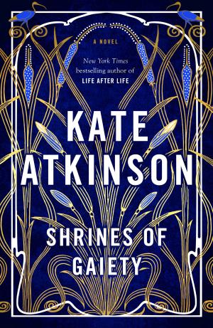 Shrines of Gaiety by Kate Atkinson PDF Download
