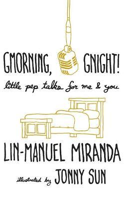 Gmorning, Gnight! by Lin-Manuel Miranda PDF Download