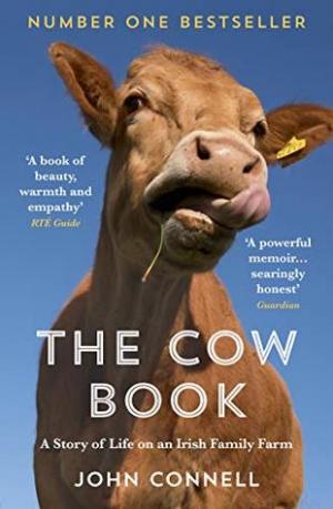 The Cow Book : A Story of Life on an Irish Family Farm PDF Download