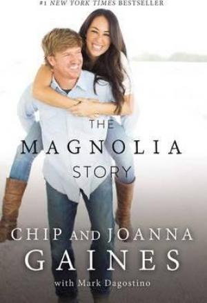 The Magnolia Story by Chip Gaines PDF Download