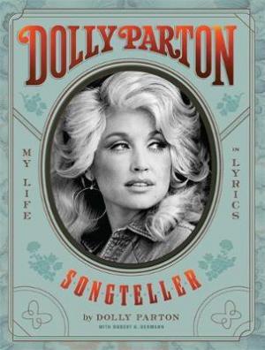 Dolly Parton, Songteller : My Life in Lyrics PDF Download