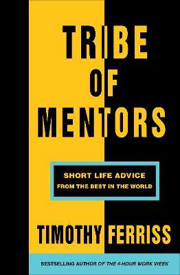 Tribe of Mentors by Timothy Ferriss PDF Download