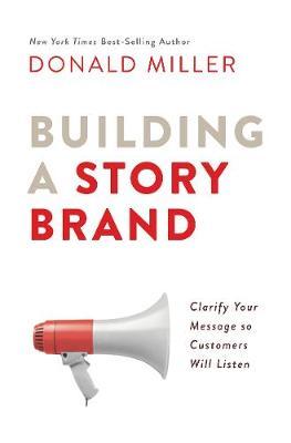 Building a Storybrand by Donald Miller PDF Download