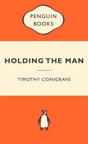 Holding the Man by Timothy Conigrave PDF Download