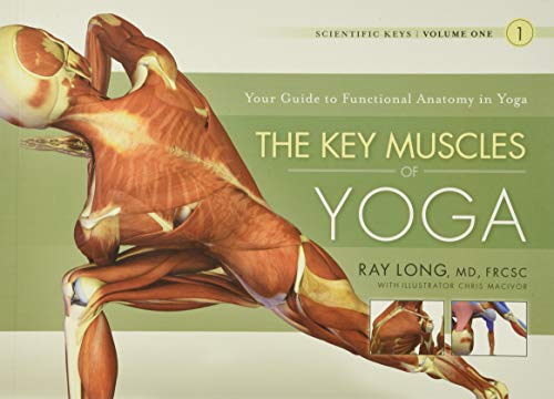 The Key Muscles of Yoga by Ray Long PDF Download