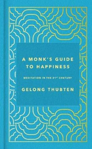 A Monk's Guide to Happiness PDF Download