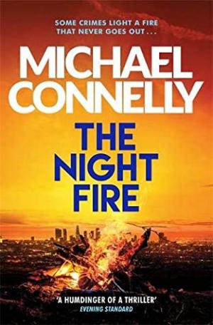 The Night Fire #22 by Michael Connelly PDF Download