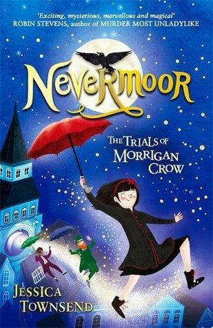 Nevermoor : The Trials of Morrigan Crow #1 PDF Download