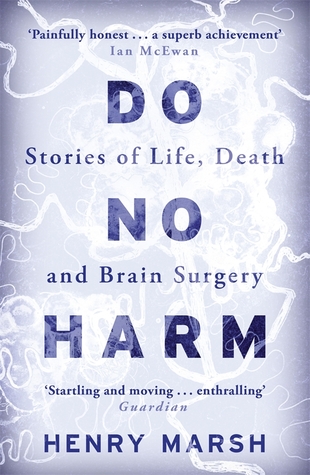 Do No Harm : Stories of Life, Death and Brain Surgery PDF Download