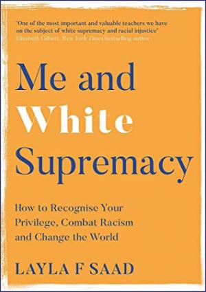 Me and White Supremacy by Layla Saad PDF Download