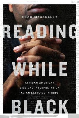 Reading While Black by Esau McCaulley PDF Download