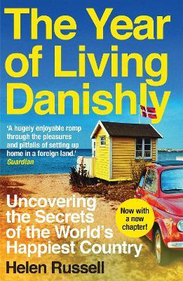 The Year of Living Danishly by Helen Russell PDF Download