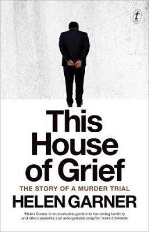 This House of Grief by Helen Garner PDF Download