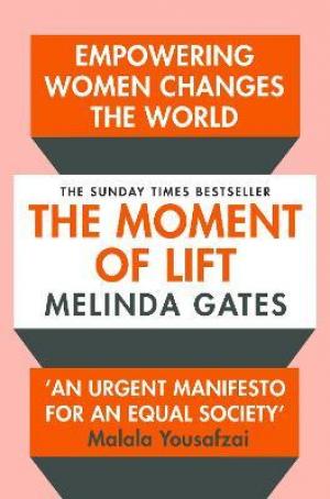The Moment of Lift by Melinda Gates PDF Download