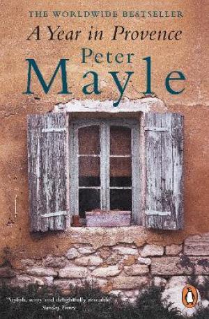 A Year in Provence by Peter Mayle PDF Download