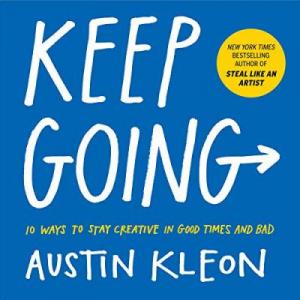 Keep Going by Austin Kleon PDF Download