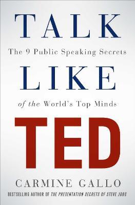 Talk Like TED by Carmine Gallo PDF Download