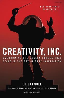 Creativity, Inc. by by Ed Catmull, Amy Wallace PDF Download