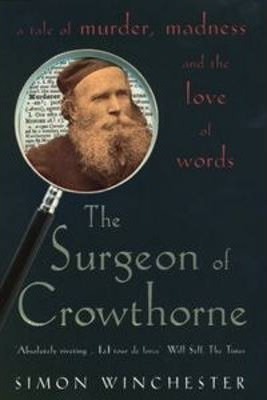 The Surgeon of Crowthorne by Simon Winchester PDF Download