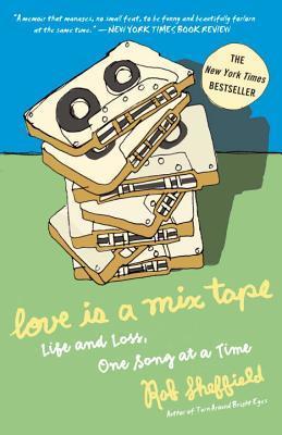 Love Is a Mix Tape by Rob Sheffield PDF Download