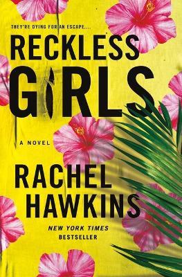 Reckless Girls by Rachel Hawkins PDF Download