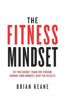 The Fitness Mindset by Brian Keane PDF Download