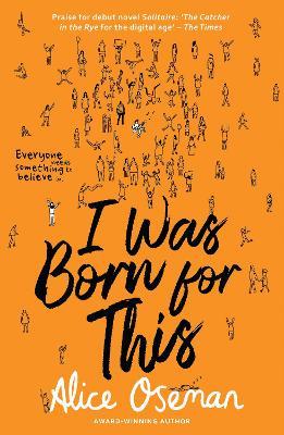 I Was Born for This by Alice Oseman PDF Download