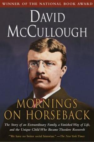 Mornings on Horseback by David McCullough PDF Download