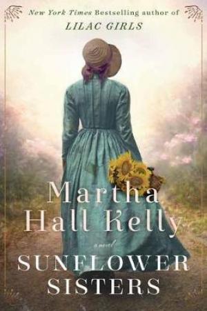Sunflower Sisters by Martha Hall Kelly PDF Download