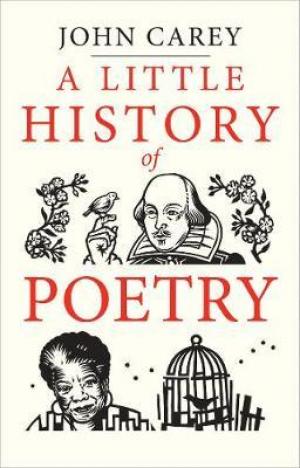 A Little History of Poetry by John Carey PDF Download