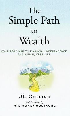 The Simple Path to Wealth by Jl Collins PDF Download