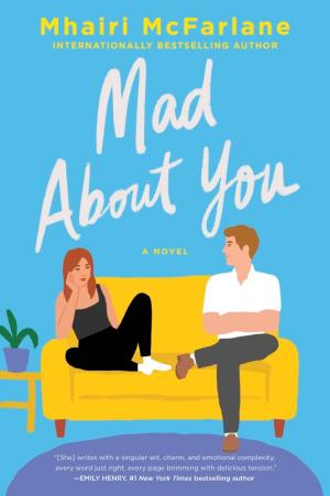 Mad about You by Mhairi McFarlane PDF Download