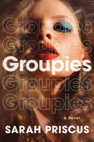 Groupies by Sarah Priscus PDF Download