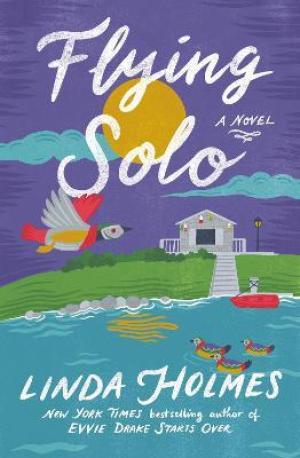 Flying Solo by Linda Holmes PDF Download