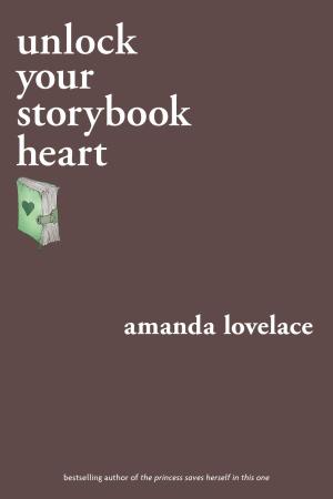 Unlock Your Storybook Heart #3 PDF Download
