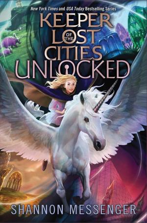 Unlocked (Keeper of the Lost Cities #8.5) PDF Download