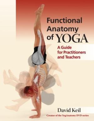 Functional Anatomy of Yoga by David Keil PDF Download