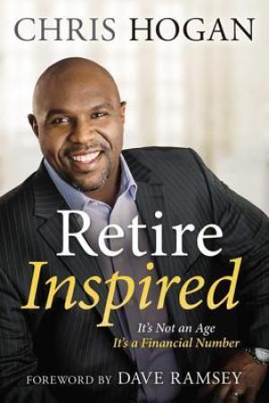 Retire Inspired: It's Not an Age, It's a Financial Number PDF Download