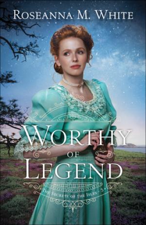 Worthy of Legend (The Secrets of the Isles #3) PDF Download