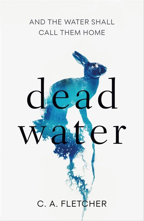 Dead Water by C.A. Fletcher PDF Download