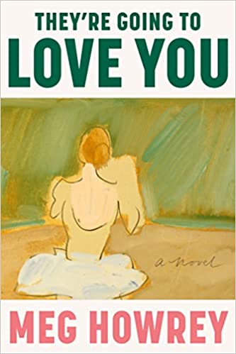 They're Going to Love You by Meg Howrey PDF Download