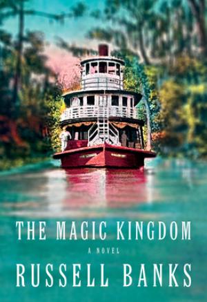 The Magic Kingdom by Russell Banks PDF Download