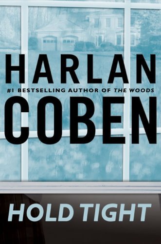 Hold Tight by Harlan Coben PDF Download