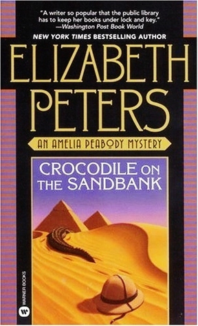 Crocodile on the Sandbank (Amelia Peabody #1) PDF Download